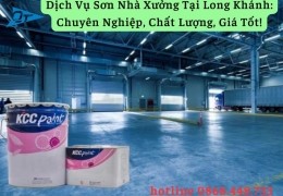 Dịch vụ sơn nhà xưởng Tại Long Khánh- 0868.448.733